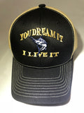 You Dream It I Live It - Swordfish Hat